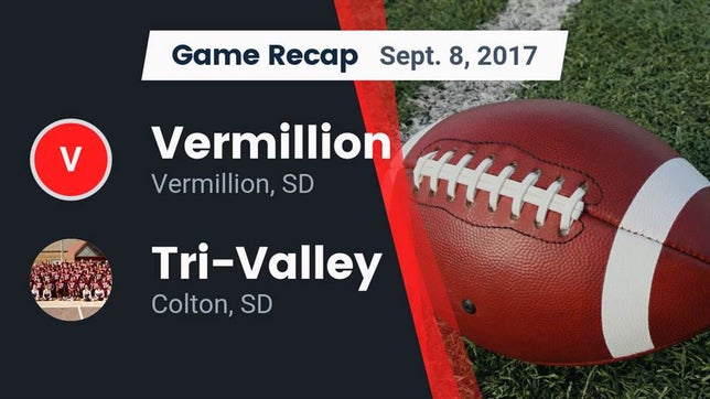 Watch this highlight video of the Vermillion (SD) football team in its game Recap: Vermillion  vs. Tri-Valley  2017 on Sep 8, 2017