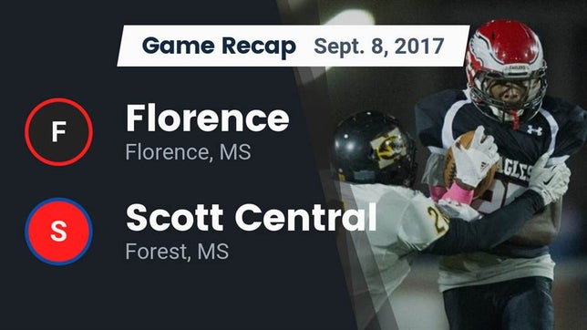 Watch this highlight video of the Florence (MS) football team in its game Recap: Florence  vs. Scott Central  2017 on Sep 8, 2017