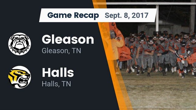 Watch this highlight video of the Gleason (TN) football team in its game Recap: Gleason  vs. Halls  2017 on Sep 8, 2017