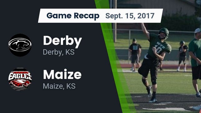 Watch this highlight video of the Derby (KS) football team in its game Recap: Derby  vs. Maize  2017 on Sep 15, 2017