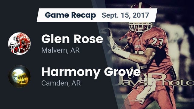 Watch this highlight video of the Glen Rose (Malvern, AR) football team in its game Recap: Glen Rose  vs. Harmony Grove  2017 on Sep 15, 2017