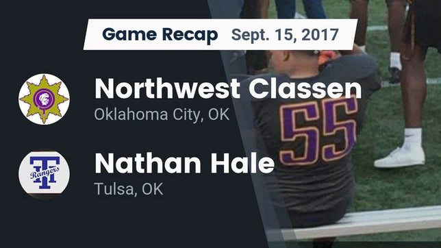 Watch this highlight video of the Northwest Classen (Oklahoma City, OK) football team in its game Recap: Northwest Classen  vs. Nathan Hale  2017 on Sep 15, 2017