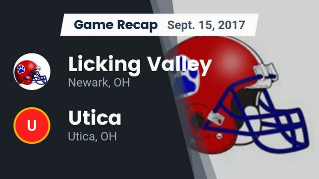 Watch this highlight video of the Licking Valley (Newark, OH) football team in its game Recap: Licking Valley  vs. Utica  2017 on Sep 15, 2017