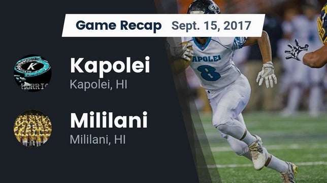 Watch this highlight video of the Kapolei (HI) football team in its game Recap: Kapolei  vs. Mililani  2017 on Sep 15, 2017