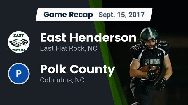 Watch this highlight video of the East Henderson (East Flat Rock, NC) football team in its game Recap: East Henderson  vs. Polk County  2017 on Sep 15, 2017
