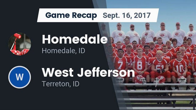 Watch this highlight video of the Homedale (ID) football team in its game Recap: Homedale  vs. West Jefferson  2017 on Sep 16, 2017