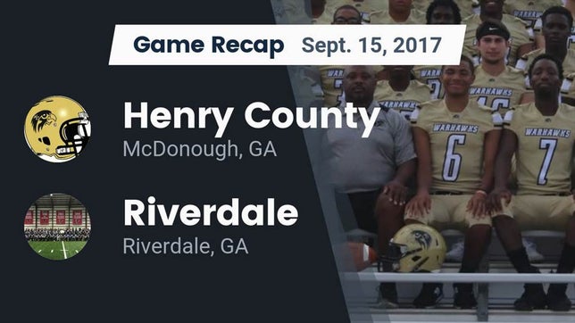 Watch this highlight video of the McDonough (GA) football team in its game Recap: Henry County  vs. Riverdale  2017 on Sep 15, 2017