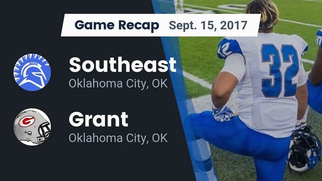 Watch this highlight video of the Southeast (Oklahoma City, OK) football team in its game Recap: Southeast  vs. Grant  2017 on Sep 15, 2017
