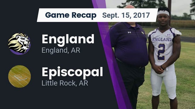 Watch this highlight video of the England (AR) football team in its game Recap: England  vs. Episcopal  2017 on Sep 15, 2017