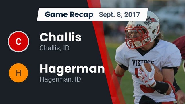 Watch this highlight video of the Challis (ID) football team in its game Recap: Challis  vs. Hagerman  2017 on Sep 8, 2017