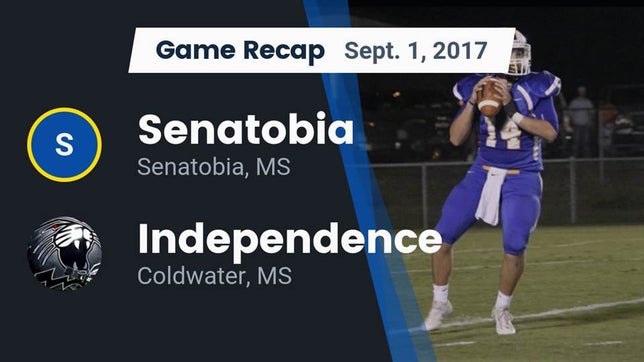 Watch this highlight video of the Senatobia (MS) football team in its game Recap: Senatobia  vs. Independence  2017 on Sep 1, 2017