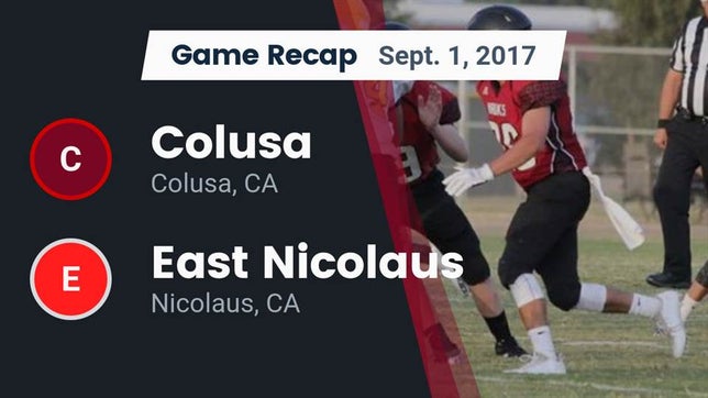 Watch this highlight video of the Colusa (CA) football team in its game Recap: Colusa  vs. East Nicolaus  2017 on Sep 1, 2017