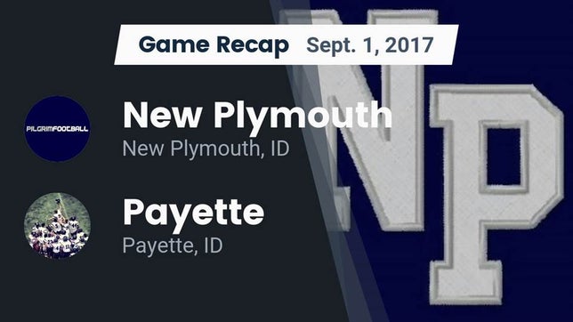 Watch this highlight video of the New Plymouth (ID) football team in its game Recap: New Plymouth  vs. Payette  2017 on Sep 1, 2017