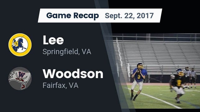 Watch this highlight video of the Lewis (Springfield, VA) football team in its game Recap: Lee  vs. Woodson  2017 on Sep 22, 2017