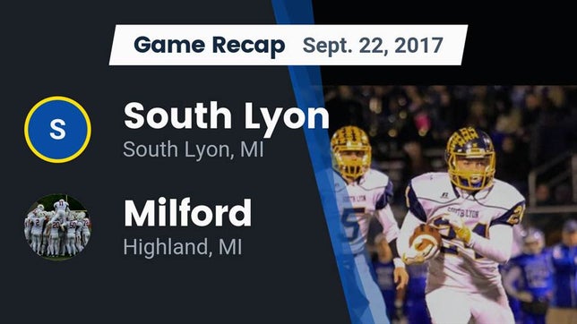 Watch this highlight video of the South Lyon (MI) football team in its game Recap: South Lyon  vs. Milford  2017 on Sep 22, 2017
