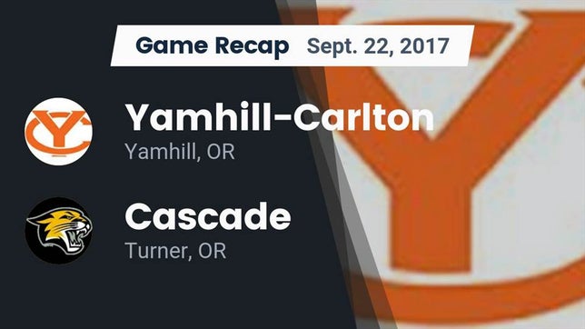 Watch this highlight video of the Yamhill-Carlton (Yamhill, OR) football team in its game Recap: Yamhill-Carlton  vs. Cascade  2017 on Sep 22, 2017