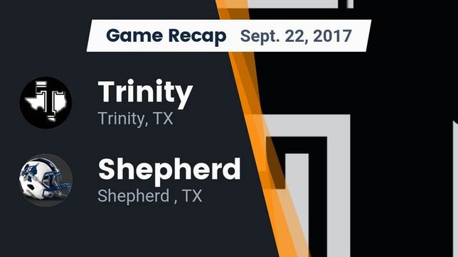 Watch this highlight video of the Trinity (TX) football team in its game Recap: Trinity  vs. Shepherd  2017 on Sep 22, 2017