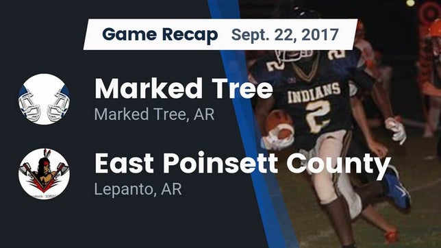 Watch this highlight video of the Marked Tree (AR) football team in its game Recap: Marked Tree  vs. East Poinsett County  2017 on Sep 22, 2017