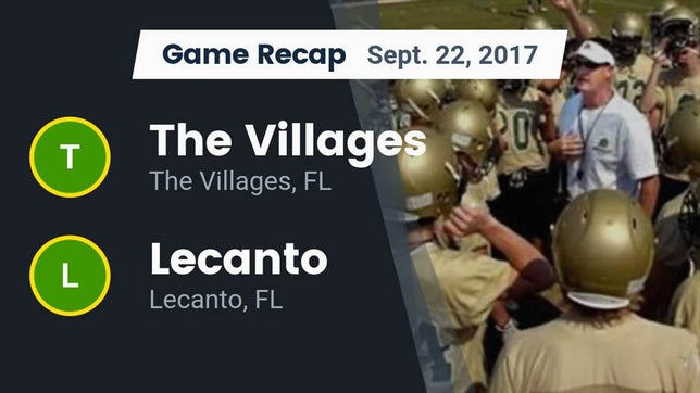 Watch this highlight video of the The Villages Charter (The Villages, FL) football team in its game Recap: The Villages  vs. Lecanto  2017 on Sep 22, 2017