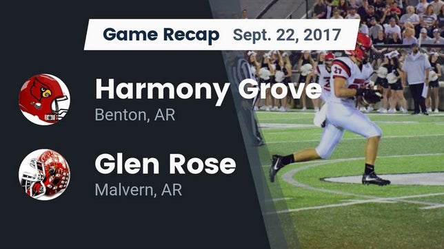 Watch this highlight video of the Harmony Grove (Benton, AR) football team in its game Recap: Harmony Grove  vs. Glen Rose  2017 on Sep 22, 2017