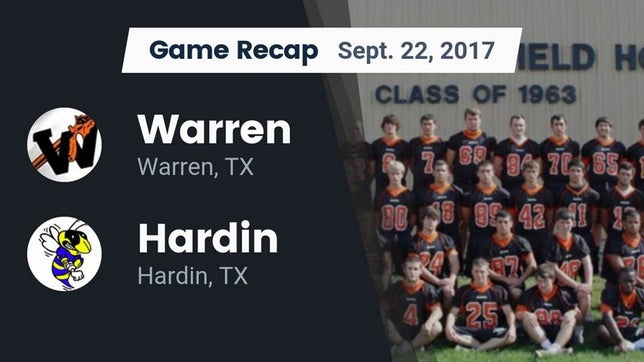 Watch this highlight video of the Warren (TX) football team in its game Recap: Warren  vs. Hardin  2017 on Sep 22, 2017