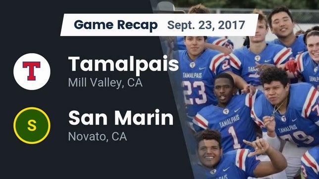 Watch this highlight video of the Tamalpais (Mill Valley, CA) football team in its game Recap: Tamalpais  vs. San Marin  2017 on Sep 23, 2017