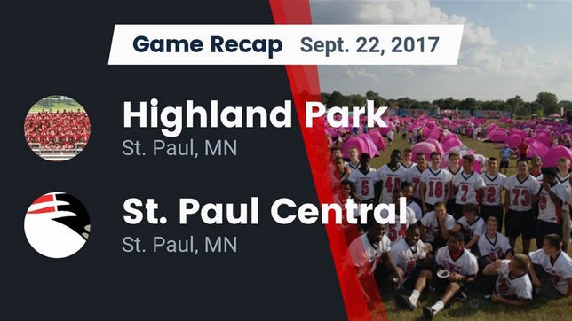 Watch this highlight video of the Highland Park (St. Paul, MN) football team in its game Recap: Highland Park  vs. St. Paul Central  2017 on Sep 22, 2017
