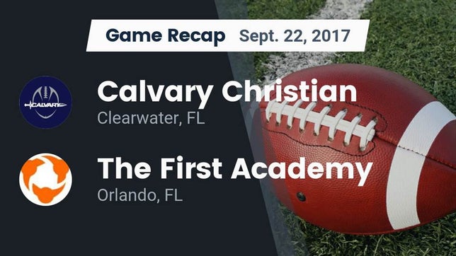 Watch this highlight video of the Calvary Christian (Clearwater, FL) football team in its game Recap: Calvary Christian  vs. The First Academy 2017 on Sep 22, 2017