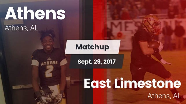Watch this highlight video of the Athens (AL) football team in its game Matchup: Athens vs. East Limestone  2017 on Sep 29, 2017