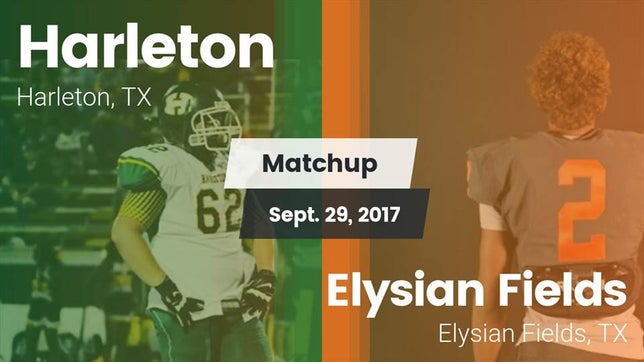 Watch this highlight video of the Harleton (TX) football team in its game Matchup: Harleton  vs. Elysian Fields  2017 on Sep 30, 2017