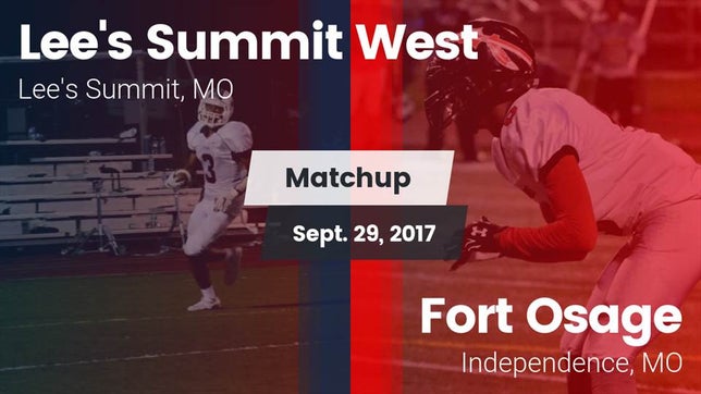 Watch this highlight video of the Lee's Summit West (Lee's Summit, MO) football team in its game Matchup: Lee's Summit West vs. Fort Osage  2017 on Sep 29, 2017