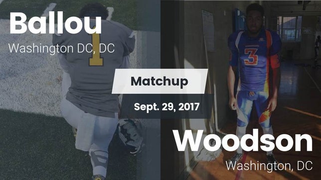 Watch this highlight video of the Ballou (Washington, DC) football team in its game Matchup: Ballou  vs. Woodson  2017 on Sep 29, 2017