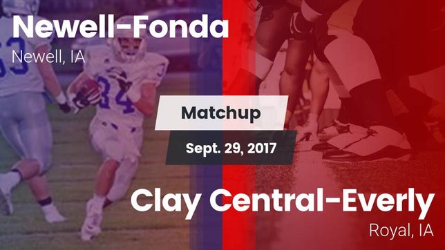 Watch this highlight video of the Newell-Fonda (Newell, IA) football team in its game Matchup: Newell-Fonda vs. Clay Central-Everly  2017 on Sep 29, 2017