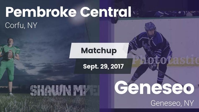 Watch this highlight video of the Pembroke (Corfu, NY) football team in its game Matchup: Pembroke Central vs. Geneseo  2017 on Sep 29, 2017