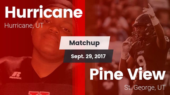 Watch this highlight video of the Hurricane (UT) football team in its game Matchup: Hurricane vs. Pine View  2017 on Sep 29, 2017