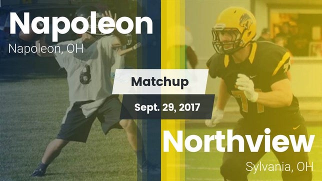 Watch this highlight video of the Napoleon (OH) football team in its game Matchup: Napoleon vs. Northview  2017 on Sep 29, 2017