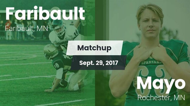 Watch this highlight video of the Faribault (MN) football team in its game Matchup: Faribault High vs. Mayo  2017 on Sep 29, 2017