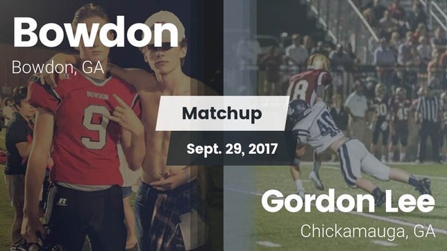 Watch this highlight video of the Bowdon (GA) football team in its game Matchup: Bowdon vs. Gordon Lee  2017 on Sep 29, 2017