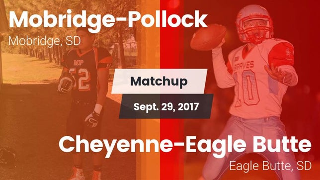 Watch this highlight video of the Mobridge-Pollock (Mobridge, SD) football team in its game Matchup: Mobridge-Pollock vs. Cheyenne-Eagle Butte  2017 on Sep 29, 2017