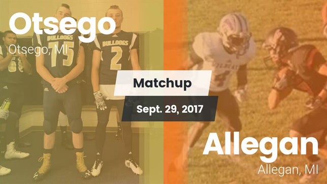 Watch this highlight video of the Otsego (MI) football team in its game Matchup: Otsego vs. Allegan  2017 on Sep 29, 2017