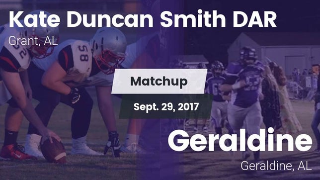 Watch this highlight video of the Kate Duncan Smith DAR (Grant, AL) football team in its game Matchup: Kate Duncan Smith vs. Geraldine  2017 on Sep 29, 2017
