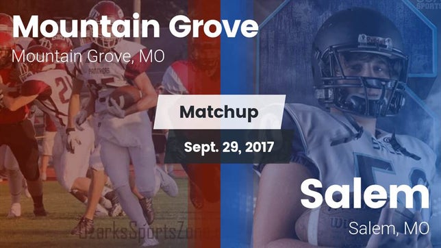 Watch this highlight video of the Mountain Grove (MO) football team in its game Matchup: Mountain Grove High vs. Salem  2017 on Sep 29, 2017