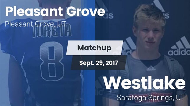 Watch this highlight video of the Pleasant Grove (UT) football team in its game Matchup: Pleasant Grove High vs. Westlake  2017 on Sep 29, 2017