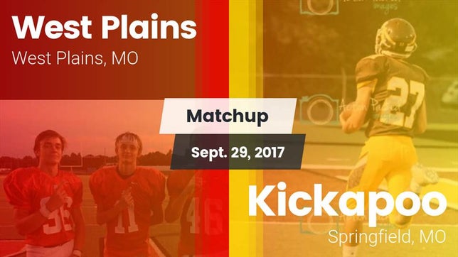 Watch this highlight video of the West Plains (MO) football team in its game Matchup: West Plains High vs. Kickapoo  2017 on Sep 29, 2017