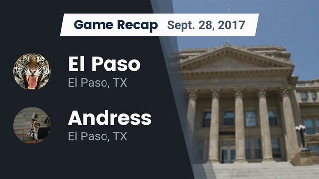 Watch this highlight video of the El Paso (TX) football team in its game Recap: El Paso  vs. Andress  2017 on Sep 28, 2017