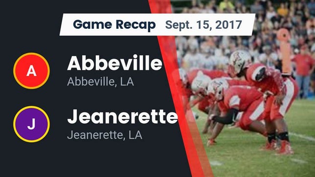 Watch this highlight video of the Abbeville (LA) football team in its game Recap: Abbeville  vs. Jeanerette  2017 on Sep 15, 2017