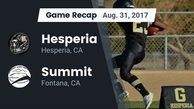 Watch this highlight video of the Hesperia (CA) football team in its game Recap: Hesperia  vs. Summit  2017 on Aug 31, 2017