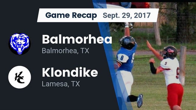 Watch this highlight video of the Balmorhea (TX) football team in its game Recap: Balmorhea  vs. Klondike  2017 on Sep 29, 2017