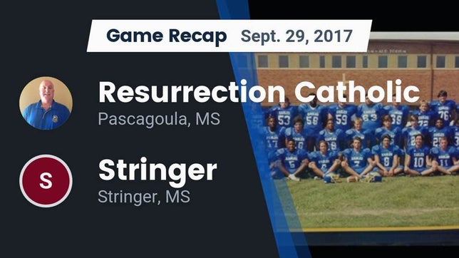 Watch this highlight video of the Resurrection Catholic (Pascagoula, MS) football team in its game Recap: Resurrection Catholic  vs. Stringer  2017 on Sep 29, 2017