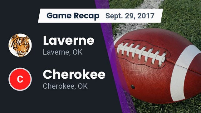 Watch this highlight video of the Laverne (OK) football team in its game Recap: Laverne  vs. Cherokee  2017 on Sep 29, 2017